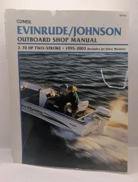 024185792970 1995-2007 Clymer Evinrude And Johnson 2-70 Hp Two Stroke Service Manual B735-2