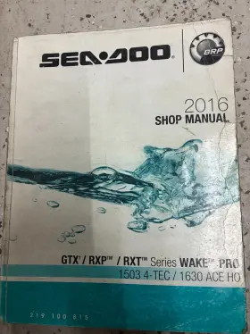 219100815 2016 Sea Doo Gtx Rxp Rxt Series Wake Pro 1503 4-tec /1630 Ace Ho Service Manual