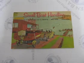 090-0025 Obc Small Boat Handling Owners Guide Boats Motors Trailers 1965