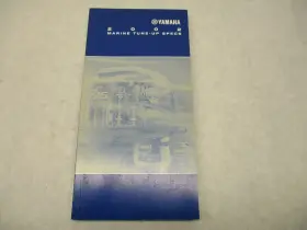 Yamaha Lit-18626-02-12 Lit-18559-94-02 2002 Outboard 1994-2002 Marine Tune-up Specs Manual