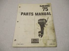 90-79171 1977 Mercury 75, 7.5 Hp Model Outboard Parts Manual Catalog Used. Price: $14.50.