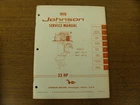 1970 P/n JM-7007 Johnson Outboard Service Manual Hp Models 33R70 33RL70 33E70 Used. Price: $29.99.