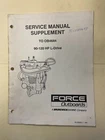 .force Outboard Service Manual Supplement To OB4644 90 120HP L-drive Used. Price: $8.50.