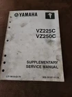 2004 Yamaha VZ225C VZ250C Supplementary Service Manual LIT-18616-02-79 *** Used. Price: $8.70.