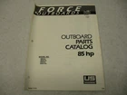 OB4024 Outboard Parts Catalog Force 85 Hp 1984 Used. Price: $17.99.