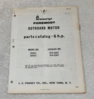 Vintage 1965 Hp Penneys Foremost Outboard Motor Parts Catalog- J Pennys Used. Price: $11.95.
