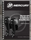Mercury 30/40 Efi 3-CYLINDER Fourstroke Service Manual Comb Bound New. Price: $25.00.