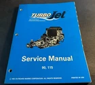 1994 Omc Evinrude & Johnson Turbo Jet 90 115 Service Manual P/n 502138 (418) New. Price: $109.99.