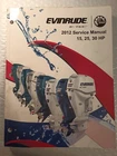 2012 Brp Evinrude 5008732 "in" 15, 25 & 30 Hp E-tec Service Manual Used. Price: $79.95.