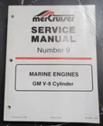 Mercruiser #9 Marine Engines Gm V-8 Cylinder Service Manual P/n 90-14499--1 Used. Price: $61.19.