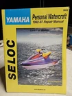 Seloc Yamaha Personal Watercraft 1992-1997 Repair Manual : SL9602 New. Price: $30.00.