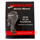 Mercury 25/30 Jet 4-STROKE Electronic Fuel Injection Service Manual 90-899182R01 Like. Price: $39.95.