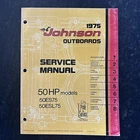 1975 Johnson Outboard Hp Service Manual P/n JM.7509 Models 50ESL75 Used. Price: $29.99.