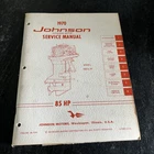 Factory 1970 Johnson Outboard Hp Service Manual P/n JM.7010 Model 85ESL70 Used. Price: $34.99.