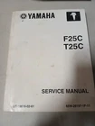 Yamaha Marine F25C T25C Repair Service Manual Pn LIT-18616-02-61 65W-28197-1F-11 Used. Price: $37.99.