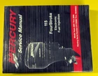 2007 Mercury Outboard 881980R03 Factory Tech's Service Manual 115 Hp 4 Stroke Used. Price: $44.85.