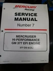 90-840500 Mercruiser High Performance #7 Gm V-8 377 Cid 6.2L Service Manual Used. Price: $5.00.
