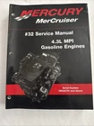 Mercury Mercruiser 90-864261, 4.3L Mpi Gasoline Engines #32 Service Manual Used. Price: $28.00.