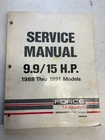 Force Outboards 9.9/15 H.p. 1988 Thru 1991 Models P/n OB4646 BN57 Used. Price: $16.95.