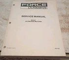 Force Outboards Service Manual 50 Hp Motors Ob 4129 Used. Price: $20.00.