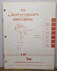 Oem 1970 Johnson Outboard Service Manual 6HP (6R70, 6RL70) Item No. JM-7003 Used. Price: $16.99.