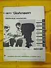 1971 Johnson Outboard Hp 40R71 40E71 Service Manual Genuine Omc # JM-7107 Used. Price: $9.99.