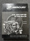 2017 Mercury 4.5L 200/250 Hp Ec & Non Service Manual P/n 90-8M0119305 Used. Price: $40.00.