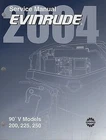 2004 Evinrude Outboard 200,225,250 90'V Models Service Manual P/n 5005649 (023) Like. Price: $213.14.