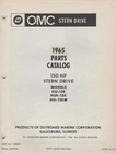 1965 Omc Stern Drive 150 HP,HU-13E,HUE-13E,HU-13EM Parts Manual P/n 380594 (726) Used. Price: $24.98.