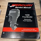 Mercury Service Manual 75/90 Fourstroke Electronic Fuel Injection #90-897725 Used. Price: $30.30.
