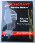 2002 Mercury Outboards 135/150 Optimax Dfi Model Service Manual P/n 90-855347R02 Used. Price: $30.95.
