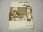 4813 Omc 1972 Evinrude Outboard Service Manual Hp Fisherman 6202 6203 Used. Price: $21.95.