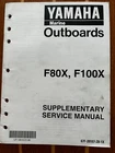 Yamaha Marine Outboard F80X, F100X Supplemental Service Manual LIT-18616-01-96 Used. Price: $28.99.