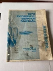 1973 Omc Evinrude Johnson Service Manual 18HP Model 18304 18305 P/n 4905 Used. Price: $9.12.