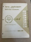 Vintage 1972 Johnson Marine Boat 65 Hp Outboard Motor Service Manual #JM-7209 Used. Price: $50.00.