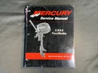 Mercury 2.5/3.5 Fourstroke Service Manual Starting S/n: 0R131842 90-899925 Used. Price: $111.21.