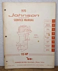 1970 Johnson Hp 115ESL70 Outboard Oem Service Manual JM-7011 Used. Price: $11.04.