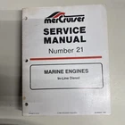 Mercruiser Service Manual Number 21 Marine Engines In-line Diesel 90-806934 1194 Used. Price: $20.00.
