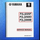 Yamaha F(L)225 F(L)250D F(L)300B Outboard Engine Service Manual Tough Fastened Brand. Price: $67.22.