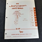 1970 P/n JM-7005 Johnson Outboard Service Manual Hp Models 20R70 20RL70 Used. Price: $15.00.