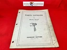 8-57 Johnson Parts Catalog 302790 Model TN-27 5.0 Hp 1951 Used. Price: $19.99.