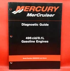 Mercury 496CID/8.1L Diagnostic Guide 90-863757 (12/2000) Vg Plus Used. Price: $29.95.