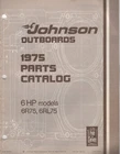 1975 Johnson Outboard Hp, 6R75, 6RL75 Parts Manual 387013 (219) Used. Price: $20.88.