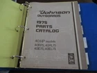 1975 Johnson Hp 40R75 40RL75 40E75 40EL75 Outboard Parts Catalog Manual Used. Price: $13.99.
