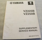 Yamaha Outboard VZ225B-VZ250B Service Manual 60X-28179-1E-1X Used. Price: $8.96.