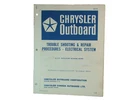 1968 Chrysler Outboard Troubleshooting/repair Electric 9.2HP OB977S Autolectric Used. Price: $19.99.