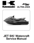 Kawasaki 2007 Ultra 250X Jet Ski Watercraft Service Manual 99924-1377-01 New. Price: $24.71.