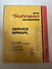 1975 Johnson JM-7511 Outboard Service MANUAL75 Hp 75ESR75 75ESLR75 Used. Price: $10.00.