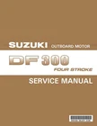 Suzuki DF300 + Supplements Outboard 2007 2008 2009 2010 Repair Service Manual New. Price: $74.00.