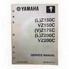 Yamaha LIT-18616-02-82, Z150C/VZ150/Z175C/Z200C/VZ200C Service Manual (2003) Used. Price: $73.94.